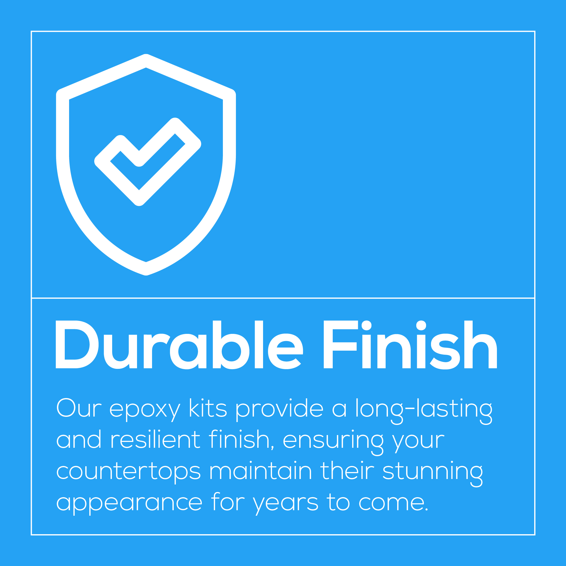 Durable Finish